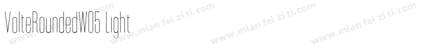 VolteRoundedW05 Light字体转换